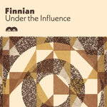 Finnian - Under The Influence (Vinyl) - Classified Records