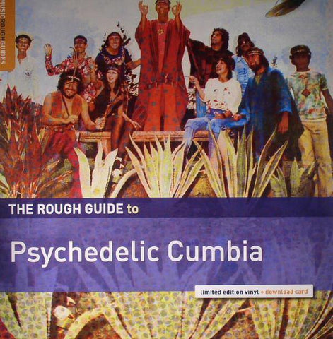 Various Artists - The Rough Guide to Psychedelic Cumbia (Vinyl) - Classified Records